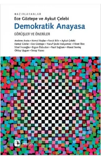 Demokratik Anayasa: Görüşler ve Öneriler