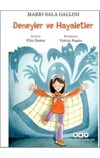 Deneyler ve Hayaletler