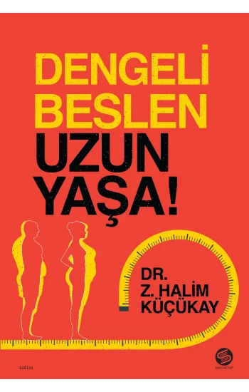 Dengeli Beslen Uzun Yaşa !