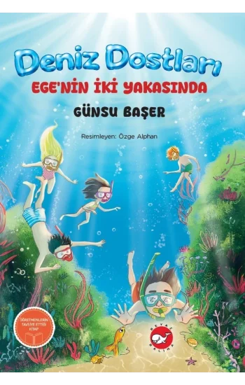 Deniz Dostları: Ege’nin  İki Yakasında
