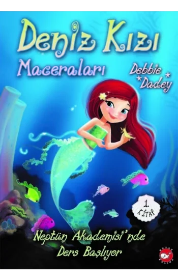 Deniz Kızı Maceraları 1 - Neptün Akademisinde Ders Başlıyor