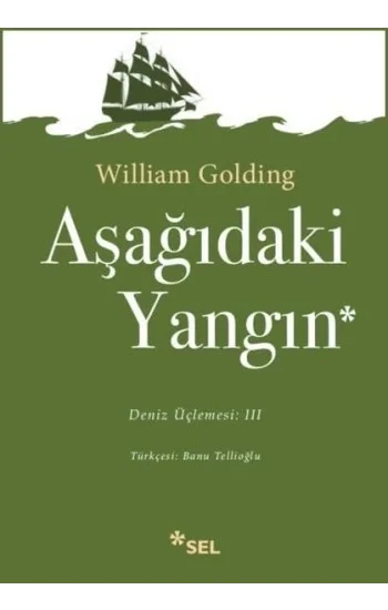 Deniz Üçlemesi Serisi 3 - Aşağıdaki Yangın (Fire Dawn Below)