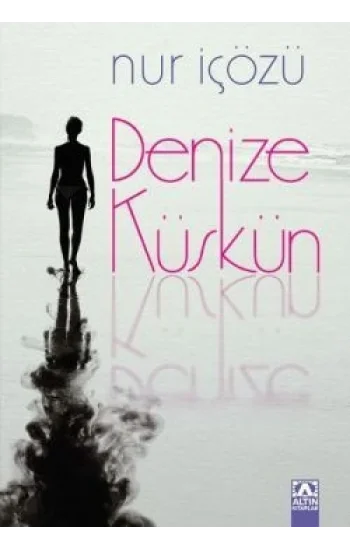 Denize Küskün