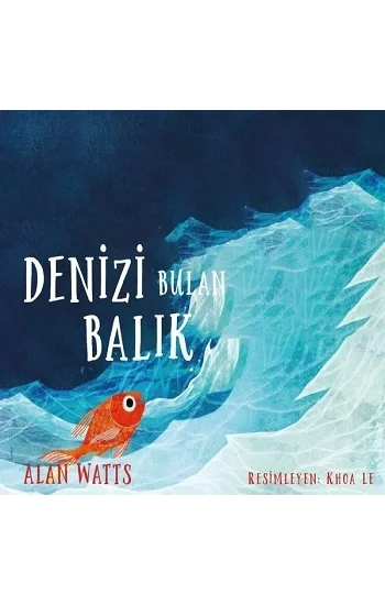 Denizi Bulan Balık