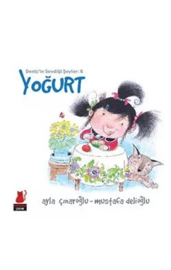 Denizin Sevdiği Şeyler 6 - Yoğurt