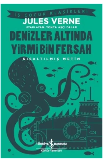 Denizler Altında Yirmi Bin Fersah ( Kısaltılmış Metin )