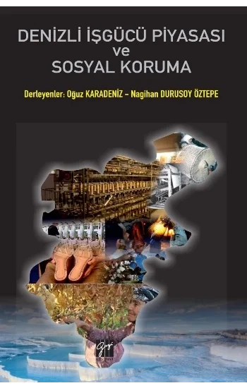 Denizli İşgücü Piyasası Ve Sosyal Koruma