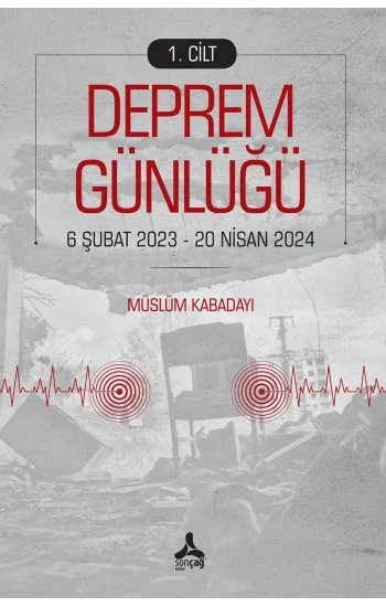 Deprem Günlüğü 1