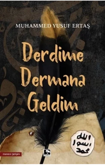 Derdime Dermana Geldim