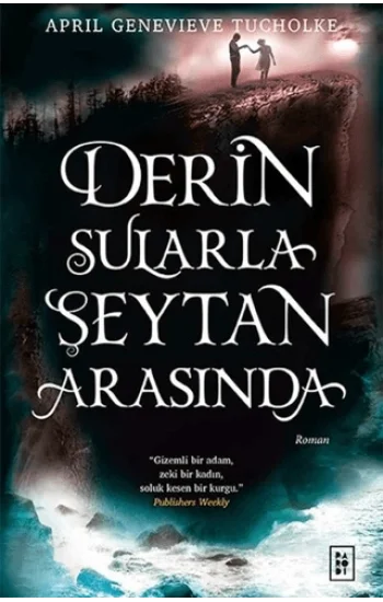 Derin Sularla Şeytan Arasında (Işıltı Serisi - 1.Kitap)