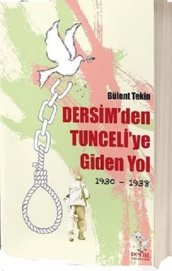 Dersimden Tunceliye Giden Yol