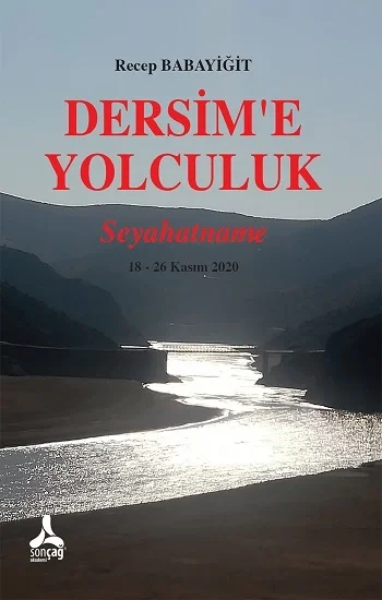 Dersime Yolculuk - Seyahatname