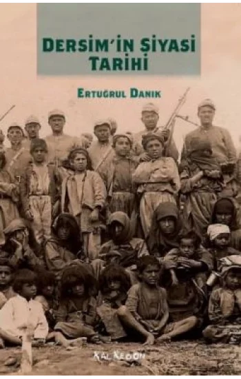 Dersimin Siyasi Tarihi