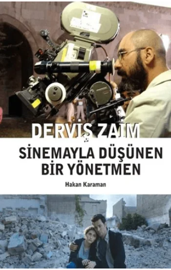 Derviş Zaim - Sinemayla Düşünen Bir Yönetmen