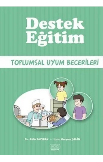 Destek Eğitim - Toplumsal Uyum Becerileri
