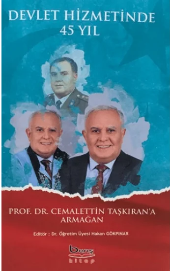 Devlet Hizmetinde 45 Yıl