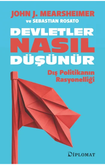 Devletler Nasıl Düşünür