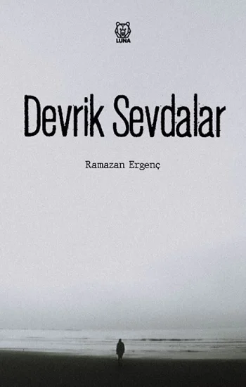 Devrik Sevdalar