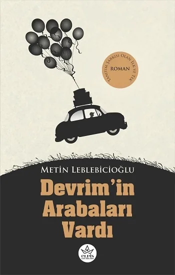 Devrimin Arabaları Vardı