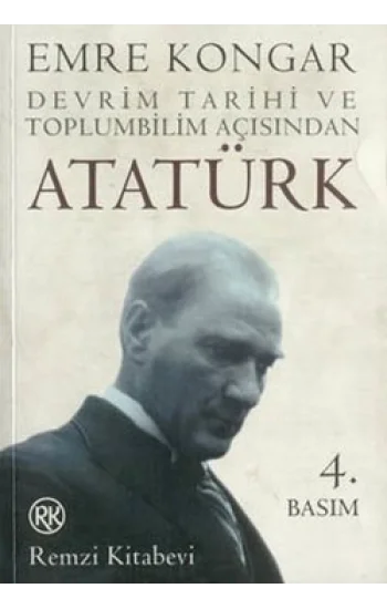 Devrim Tarihi ve Toplumbilim Açısından Atatürk