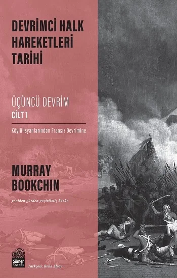 Devrimci Halk Hareketleri Tarihi: Üçüncü Devrim Cilt 1