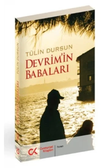 Devrim’in Babaları