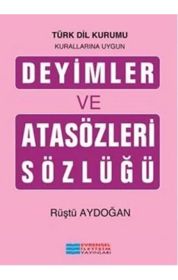 Deyimler ve Atasözleri Sözlüğü
