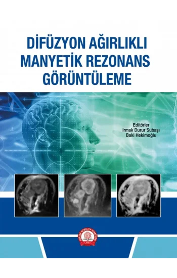 Difüzyon Ağırlıklı Manyetik Rezonans Görüntüleme