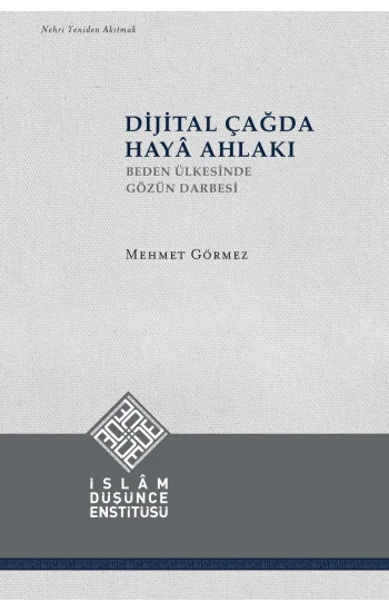 Dijital Çağda Hayâ Ahlakı