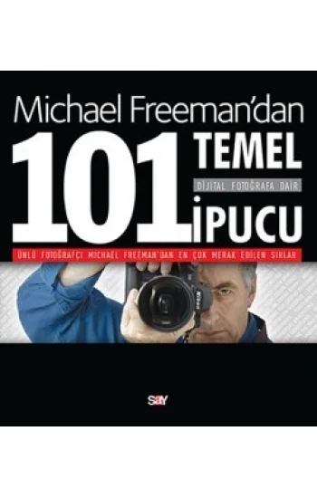 Dijital Fotoğrafa Dair 101 Temel İpucu