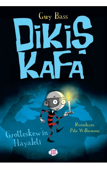 Dikiş Kafa 3 - Grotteskew’in Hayaleti