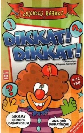 Dikkat! Dikkat!
