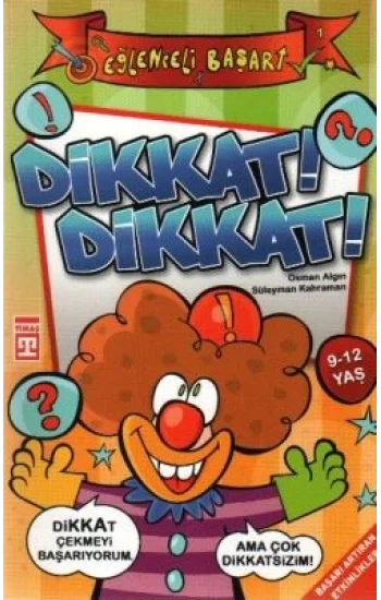 Dikkat! Dikkat!