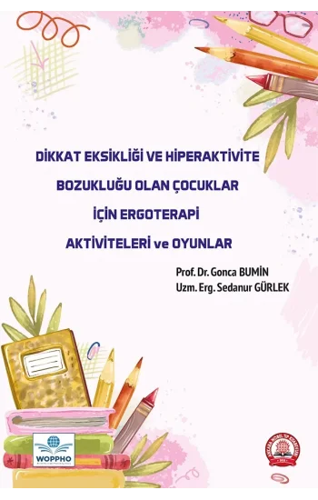 Dikkat Eksikliği ve Hiperaktivite Bozukluğu Olan Çocuklar İçin Ergoterap