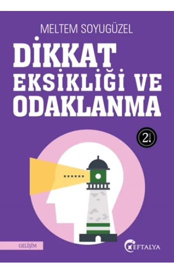 Dikkat Eksikliği ve Odaklanma