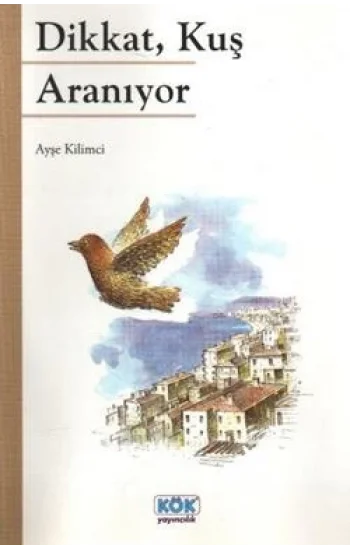 Dikkat, Kuş Aranıyor