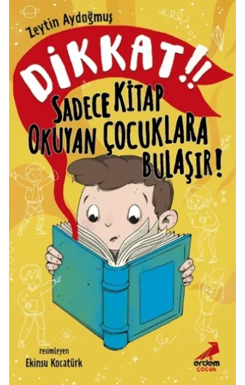 Dikkat! Sadece Kitap Okuyan Çocuklara Bulaşır!