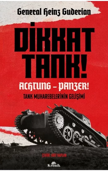 Dikkat Tank! – Achtung Panzer!