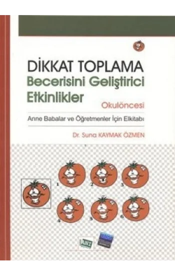 Dikkat Toplama Becerisini Geliştirici Etkinlikler - Okulöncesi