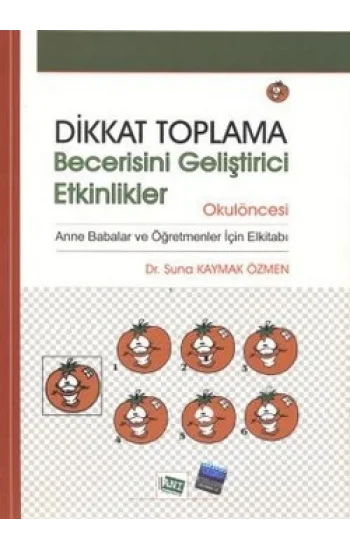 Dikkat Toplama Becerisini Geliştirici Etkinlikler - Okulöncesi