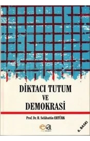 Diktacı Tutum Ve Demokrasi