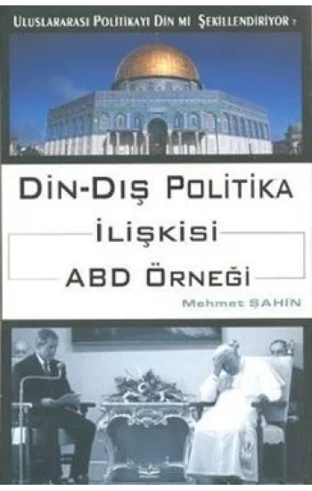 Din - Dış Politika İlişkisi ABD Örneği