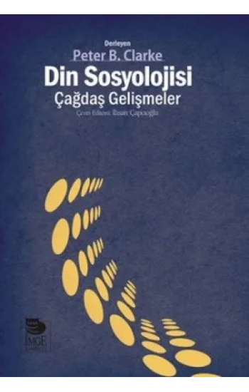 Din Sosyolojisi - Çağdaş Gelişmeler