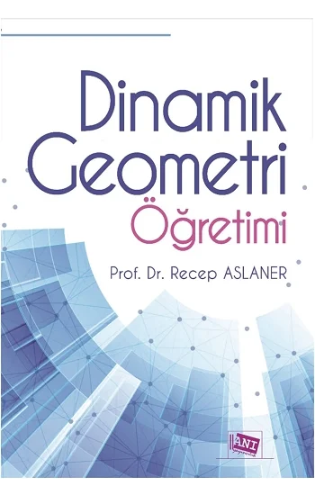 Dinamik Geometri Öğretimi