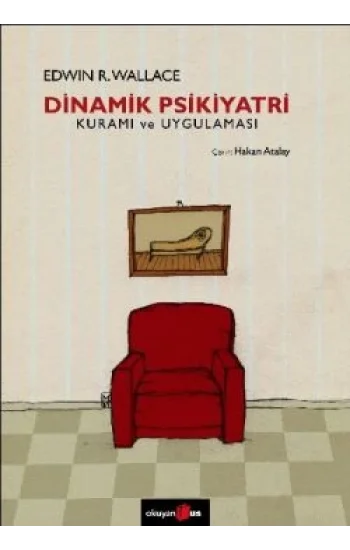 Dinamik Psikiyatri Kuramı ve Uygulaması