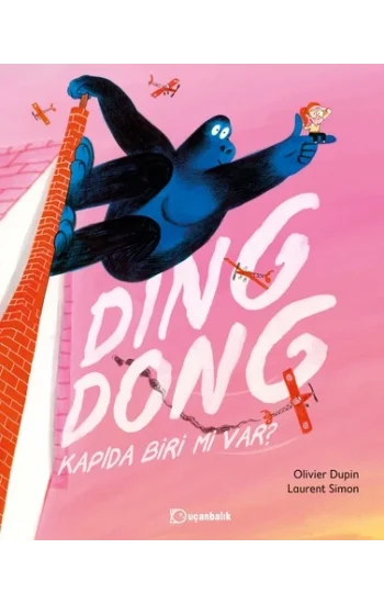 Ding Dong! Kapıda Biri Mi Var? (Ciltli)