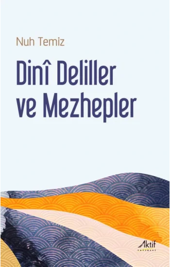 Dini Deliller Ve Mezhepler