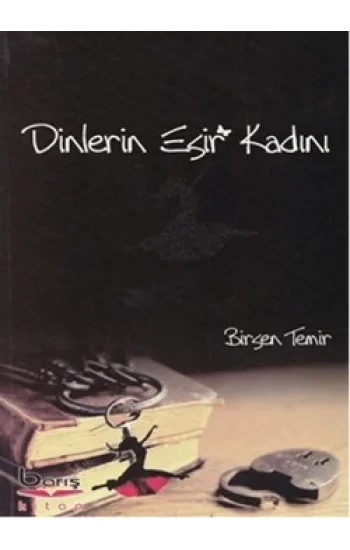 Dinlerin Esir Kadını