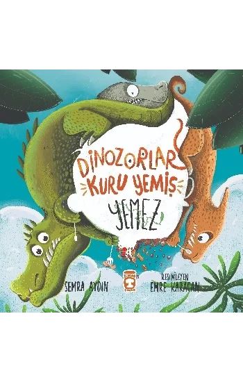 Dinozorlar Kuru Yemiş Yemez
