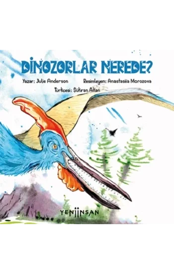 Dinozorlar Nerede?